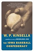 The Iowa Baseball Confederacy