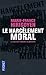 Le harcèlement moral by Marie-France Hirigoyen