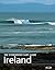 The Stormrider Surf Guide - Ireland: Surfing in County Donegal, Sligo, Clare, Dingle, The South Coast and Northern Ireland (Stormrider Surfing Guides)