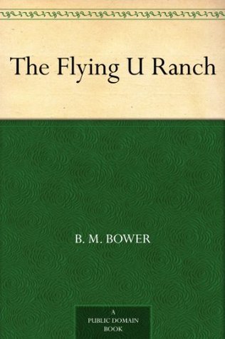 The Flying U Ranch (Kindle Edition)