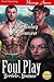 Foul Play