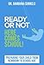 Ready or Not Here Comes School - Preparing Your Child from Ne... by Barbara Sorrels