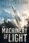 The Machinery of Light by David J. Williams