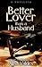 Better Lover Than a Husband (The Novelitas Book 2)