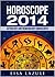 HOROSCOPE 2014: Astrology a...