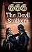 666 The Devil Stalkers by Tim Marvim