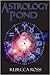 Astrology Pond (Book #1)
