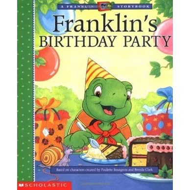Franklin S Birthday Franklin Tv 08 By Paulette Bourgeois Franklin S Birthday Franklin Tv 08 By Paulette Bourgeois
