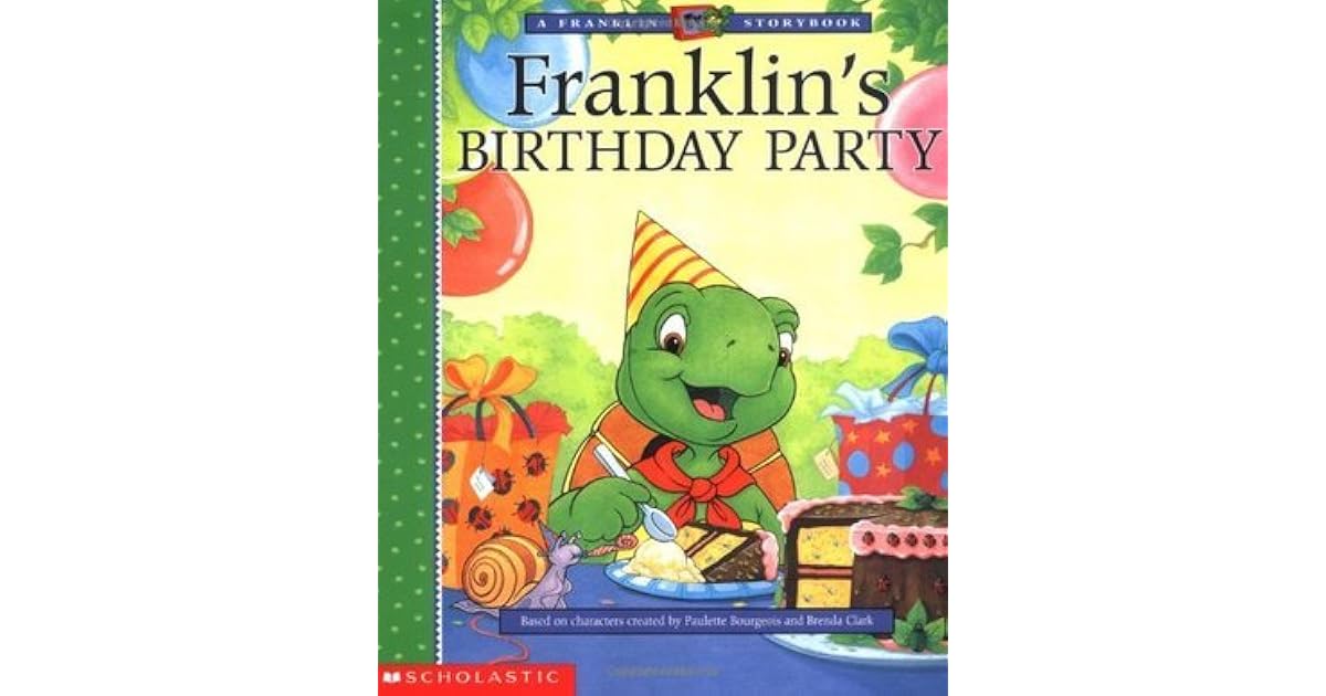 Franklin&rsquo;s Birthday (Franklin TV, #08) by Paulette Bourgeois