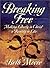 Breaking Free by Beth Moore
