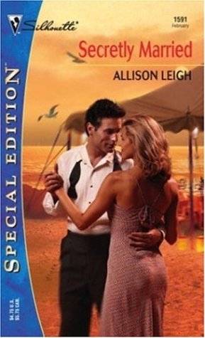 Secretly Married (Silhouette Special Edition #1591)