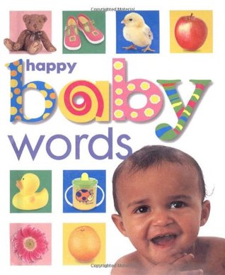 Happy Baby Words (Board Book)