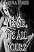 Yes Sir, It's All Yours by Sandra Woods