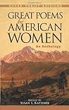Great Poems by American Women: An Anthology Great Poems by American Women: An Anthology