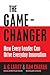 The Game Changer: How Every Leader Can Drive Everyday Innovation