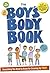 The Boy's Body Book