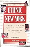 Ethnic New York: A Complete Guide to the Many Faces & Cultures of New York, 2nd Edition