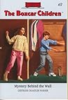 Mystery Behind the Wall (The Boxcar Children, #17)