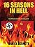 16 Seasons in Hell: The Definitive Western Account of The WWII Campaign on The Eastern Front