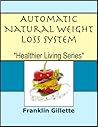 Automatic Natural Weight Loss System