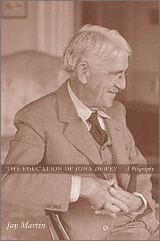 The Education of John Dewey (Hardcover)