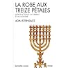 La Rose aux treize pétales - Introduction à la Cabbale et au ... by Adin Steinsaltz
