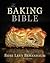 The Baking Bible: A Comprhensive Baking Book for making Cakes, Pies, and More!