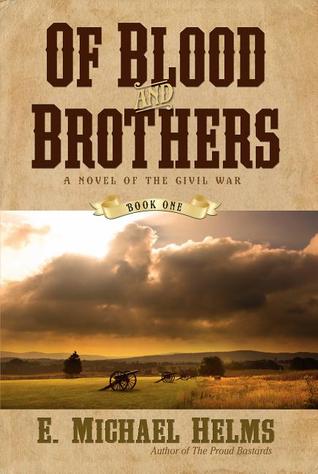 Of Blood and Brothers (Of Blood and Brothers, #1)