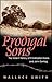 Prodigal Sons by Wallace Smith