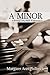 A Minor by Margaret Ann Philbrick