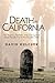 Death in California by David Kulczyk