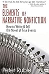The Elements of Narrative Nonfiction by Peter Rubie