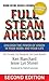 Full Steam Ahead! Unleash the Power of Vision in Your Work an... by Kenneth H. Blanchard