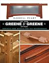 In the Greene & Greene Style: Projects and Details for the Woodworker In the Greene & Greene Style: Projects and Details for the Woodworker