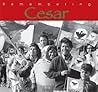 Remembering Cesar by Ann McGregor
