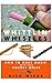 Whittlin' Whistles by Rick Wiebe