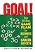 Goal!: Your 30-Day Game Plan for Business and Career Success