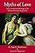 Myths of Love: Echoes of Gr...