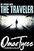 No Turning Back (The Traveler, #2)