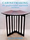 Cabinetmaking: The Professional Approach