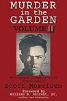 Murder in the Garden, Volume II by Scott Morrison