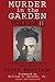 Murder in the Garden, Volume II by Scott Morrison