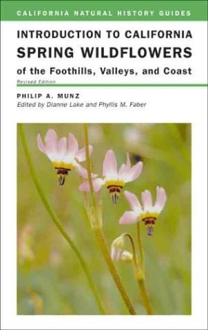Introduction to California Spring Wildflowers of the Foothills, Valleys, and Coast (Paperback)