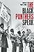 The Black Panthers Speak