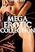 Mega Erotic Collection (10 Erotic Stories)
