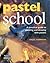Pastel School by Hazel Harrison