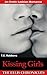 Kissing Girls: An Erotic Le...