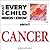 What Every Child Needs To Know About Cancer