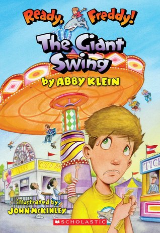 The Giant Swing (Ready, Freddy!, #26)