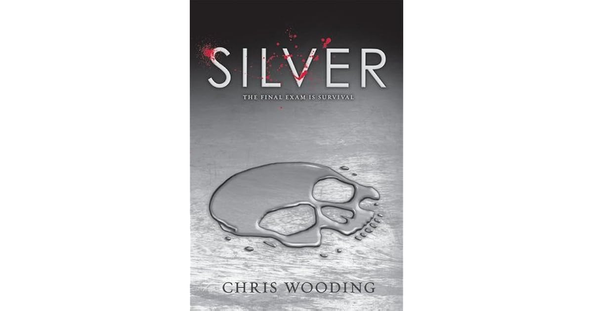 Silver by Chris Wooding